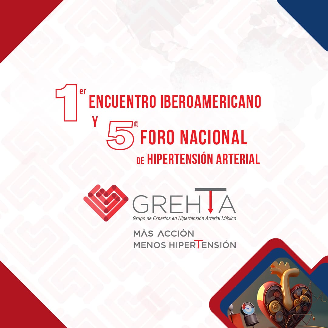 1Encuentro Iberoamericano y 5o foro nacional en Hipertensión Arterial GREHTA